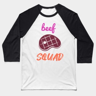 beef squad Baseball T-Shirt